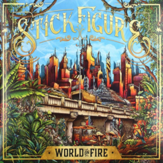 Stick Figure - World On Fire (Indie Exclusive, Gatefold LP Jacket)