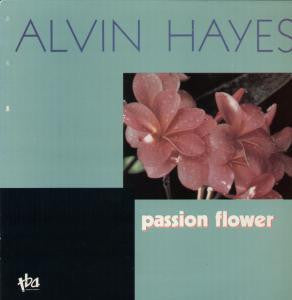 Alvin Hayes - Passion Flower | Vintage Vinyl