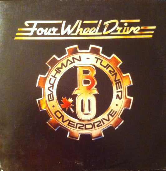 Bachman-Turner Overdrive - Four Wheel Drive | Vintage Vinyl