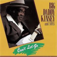 Big Daddy Kinsey And Sons - Can't Let Go | Vintage Vinyl