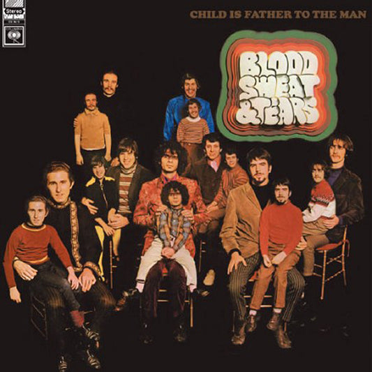 Blood, Sweat And Tears – Child Is Father To The Man | Vintage Vinyl