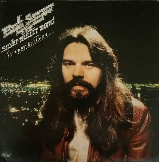 Bob Seger & The Silver Bullet Band - Stranger In Town | Pre-Owned Vinyl