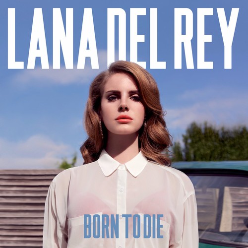 Lana Del Rey - Born to Die | New CD