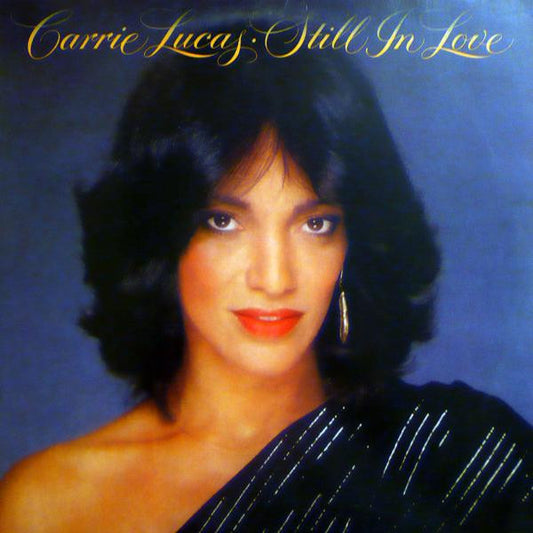 Carrie Lucas - Still In Love | Pre-Owned Vinyl