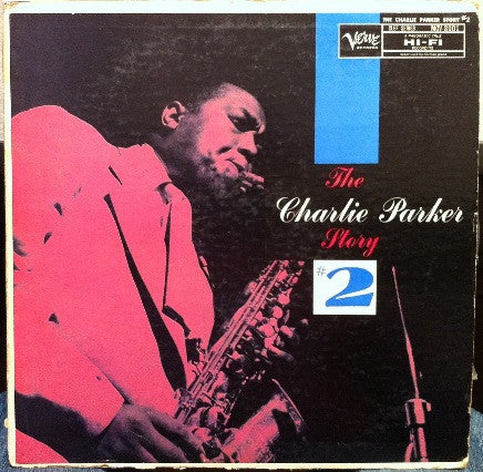 Charlie Parker – The Charlie Parker Story #2 | Pre-Owned Vinyl