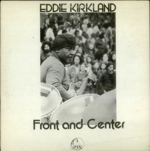 Eddie Kirkland - Front And Center