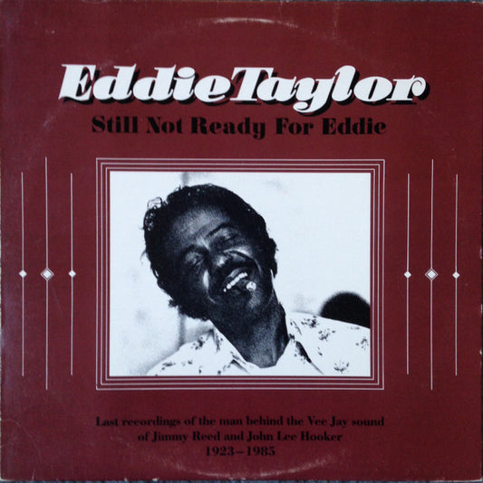 Eddie Taylor  - Still Not Ready For Eddie | Pre-Owned Vinyl