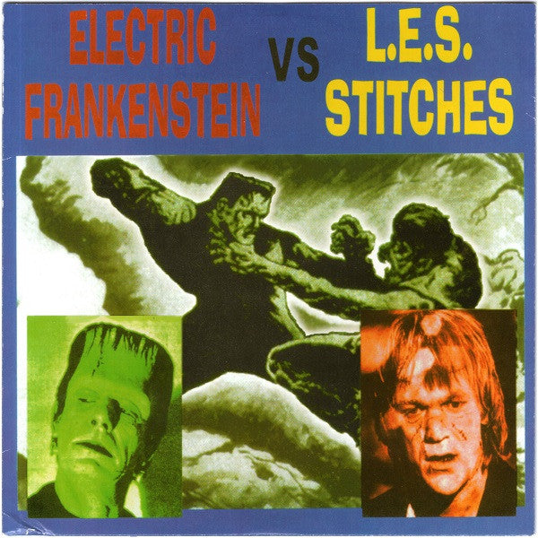 Electric Frankenstein VS L.E.S. Stitches - We Are The Roadcrew / Id - Split 7" | Vinyl