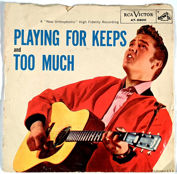 Elvis Presley With The Jordanaires - Too Much / Playing For Keeps - 7" Single | Vinyl