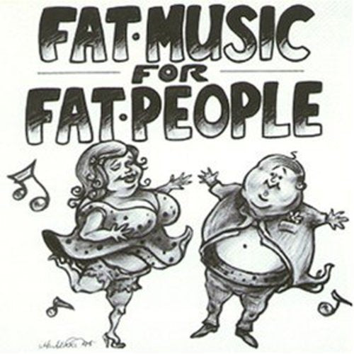 Various Artists - Fat Music For Fat People | Vinyl