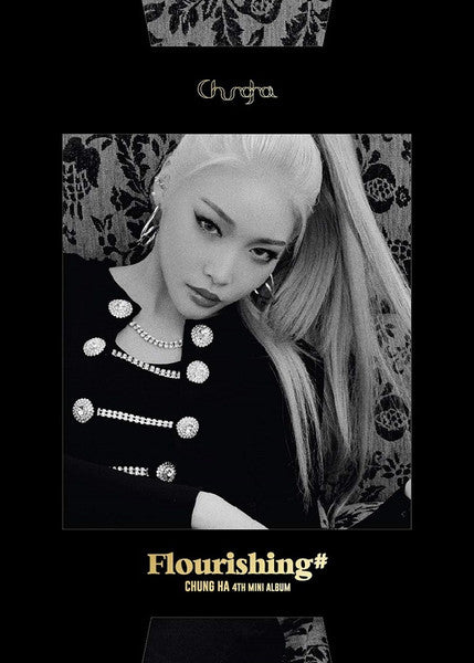 Chung Ha - 청하* – Flourishing | CD. Mini-Album