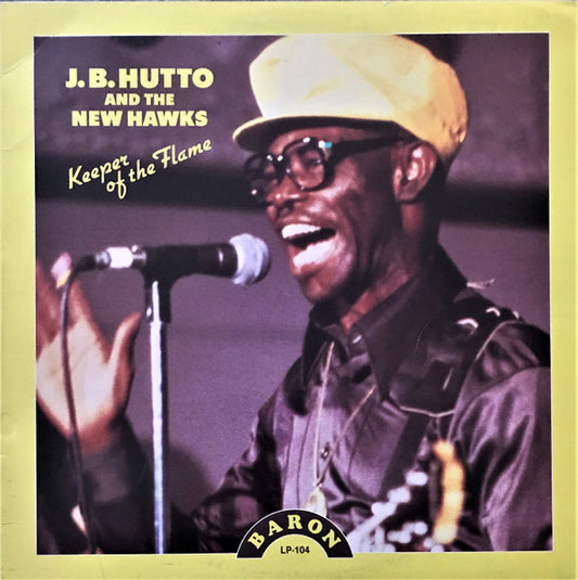 J.B. Hutto And The New Hawks - Keeper Of The Flame | Vintage Vinyl