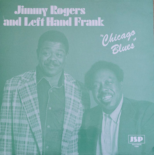 Jimmy Rogers And Left Hand Frank - Chicago Blues | Pre-Owned Vinyl