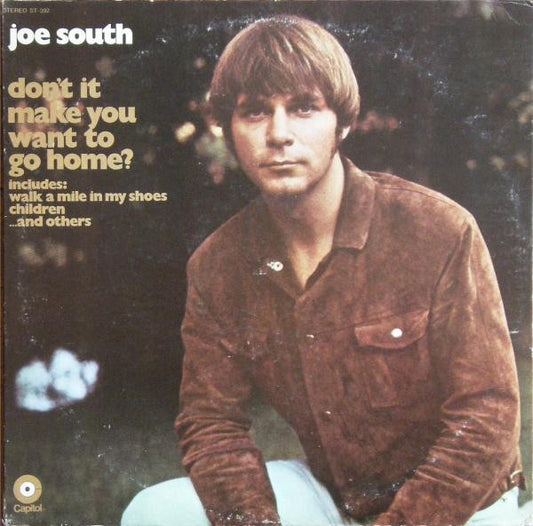 Joe South - Don't It Make You Want To Go Home | Vintage Vinyl