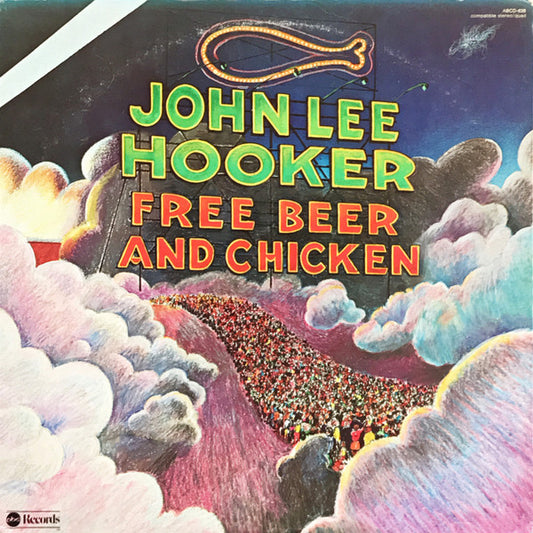 John Lee Hooker - Free Beer And Chicken | Vintage Vinyl