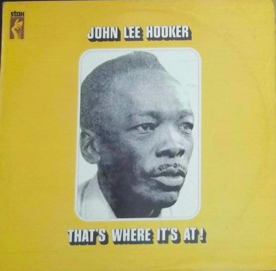 John Lee Hooker – That's Where It's At! | Vintage Vinyl