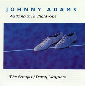 Johnny Adams - Walking On A Tightrope (The Songs Of Percy Mayfield) | Pre-Owned Vinyl