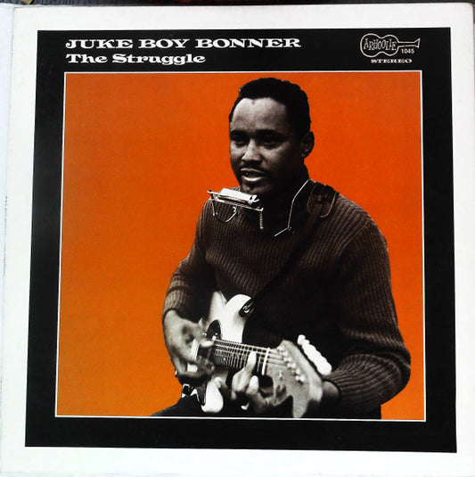 Juke Boy Bonner - The Struggle | Pre-Owned Vinyl