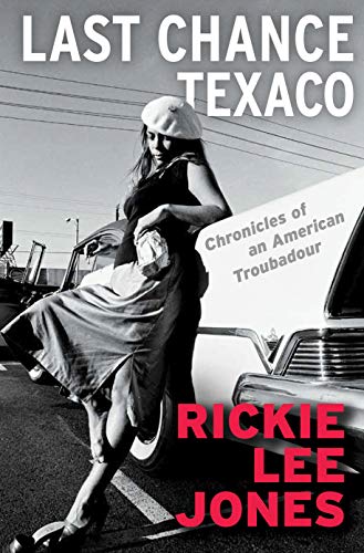 Last Chance Texaco: Chronicles of an American Troubadour | Book