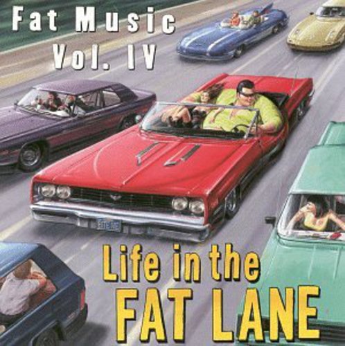 Various Artists Fat Music Vol. IV: Life In The Fat Lane | Vinyl