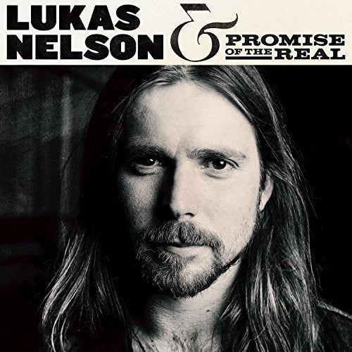 Lukas Nelson & Promise Of The Real - Lukas Nelson & Promise Of The Real | New Vinyl
