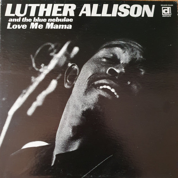 Luther Allison* - Love Me Mama | Pre-Owned Vinyl