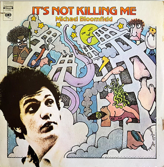 Michael Bloomfield - It's Not Killing Me | Pre-Owned Vinyl