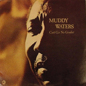 Muddy Waters - Can't Get No Grindin' | Pre-Owned Vinyl