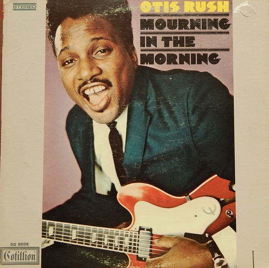 Otis Rush - Mourning In The Morning | Vintage Vinyl