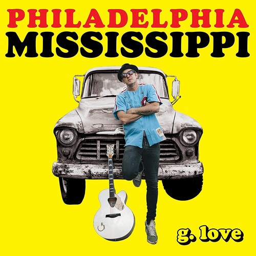 G.Love & Special Sauce - Philadelphia Mississippi | Vinyl