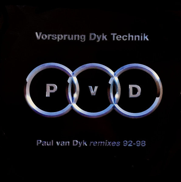 Paul van Dyk – Vorsprung Dyk Technik - Remixes 92-98 | Pre-Owned Vinyl