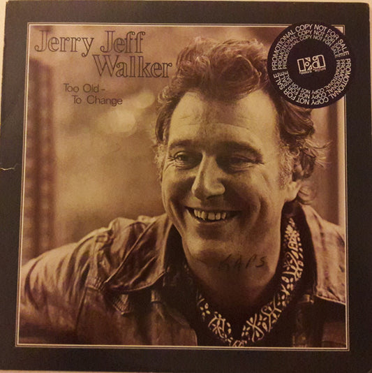 Jerry Jeff Walker - Too Old To Change | Vintage Vinyl