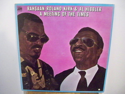 Rahsaan Roland Kirk* & Al Hibbler - A Meeting Of The Times | Vintage Vinyl