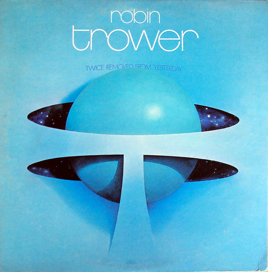 Robin Trower - Twice Removed From Yesterday | Vintage Vinyl