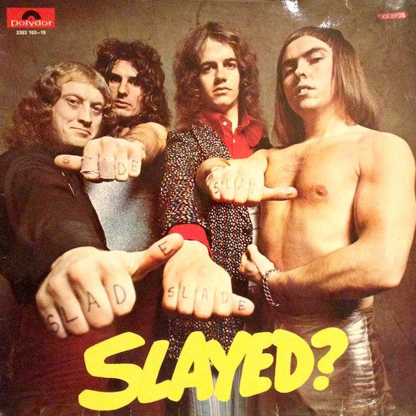 Slade – Slayed? | Pre-Owned Vinyl