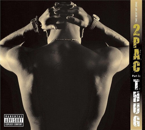 2Pac - The Best Of 2pac - Part 1: Thug | New CD