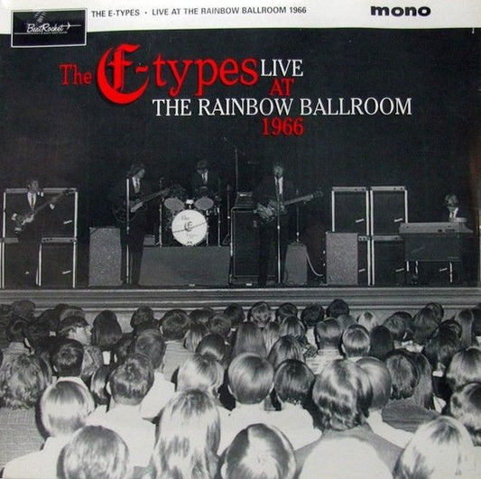 The E-Types - Live At The Rainbow Ballroom 1966 | Pre-Owned Vinyl