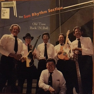 The Sun Rhythm Section - Old Time Rock'n'Roll | Vintage Vinyl