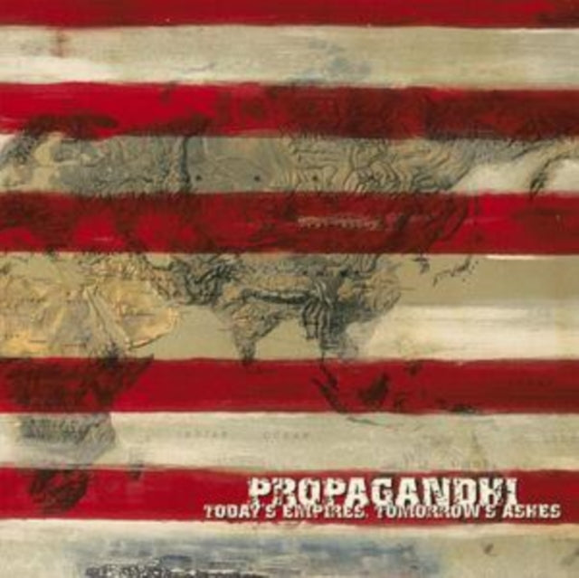 Propagandhi -  Today's Empires, Tomorrow's Ashes (Reissue) | Vinyl