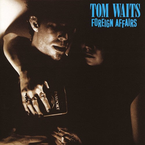 Tom Waits - Foreign Affairs | New Vinyl