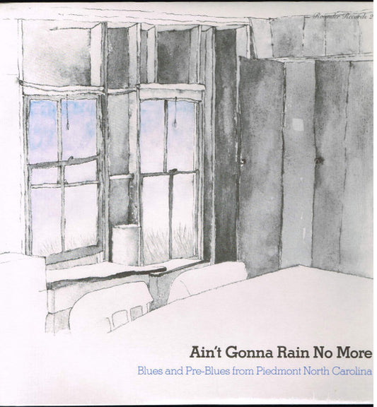 Various - Ain't Gonna Rain No More (Blues And Pre-Blues From Piedmont North Carolina) | Pre-Owned Vinyl