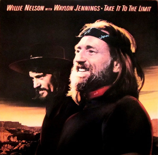 Willie Nelson With Waylon Jennings – Take It To The Limit | Pre-Owned Vinyl