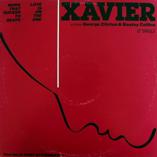Xavier (2) - Work That Sucker To Death / Love Is On The One - 12" Single | Vinyl