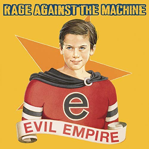 Rage Against The Machine Evil Empire (180 Gram Vinyl) [Explicit Content] | New Vinyl