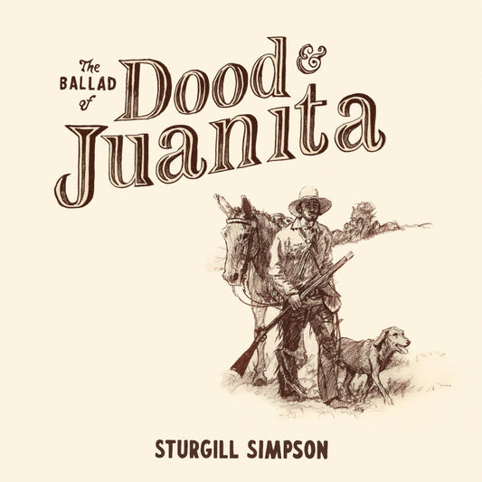 Sturgill Simpson The Ballad Of Dood & Juanita - Natural Colored Vinyl/Insert | Vinyl